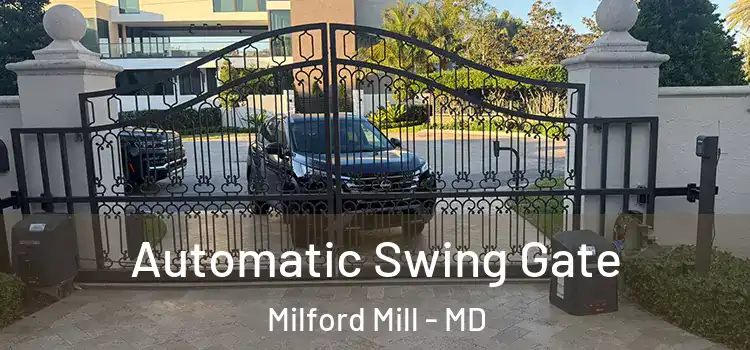 Automatic Swing Gate Milford Mill - MD