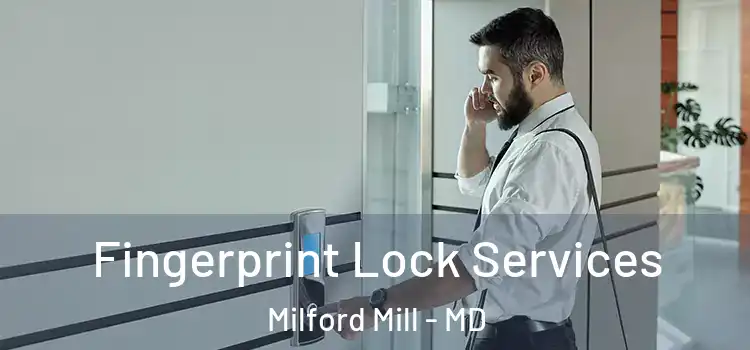 Fingerprint Lock Services Milford Mill - MD
