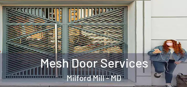 Mesh Door Services Milford Mill - MD