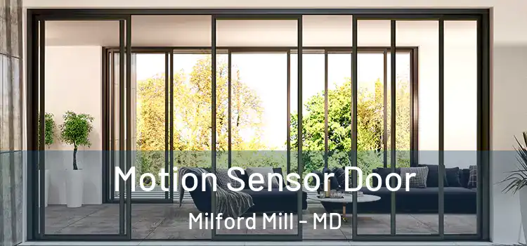Motion Sensor Door Milford Mill - MD