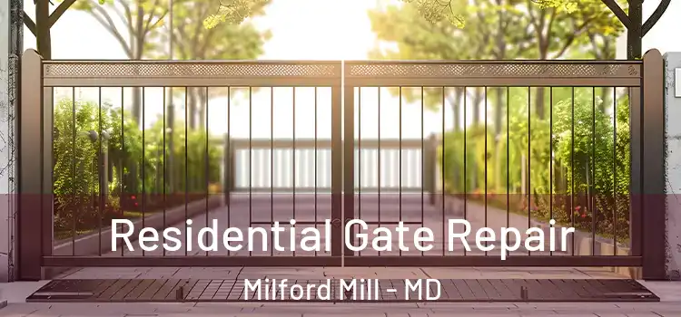 Residential Gate Repair Milford Mill - MD